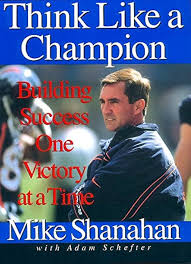 Piensa como un Campeón: Lecciones de Mike Shanahan