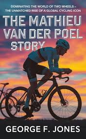 La Inspiradora Historia de Mathieu Van Poel: Dominando el Mundo del Ciclismo