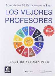 Los Mejores Profesores Teach Like a Champion 2.0