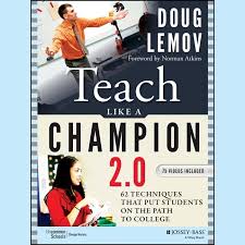 Transforma tu Clase con Teach Like a Champion 2.0 de Doug Lemov