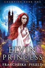 Elvin Princess Fantasy Adventure Champion: El Ebook Mágico para Niños